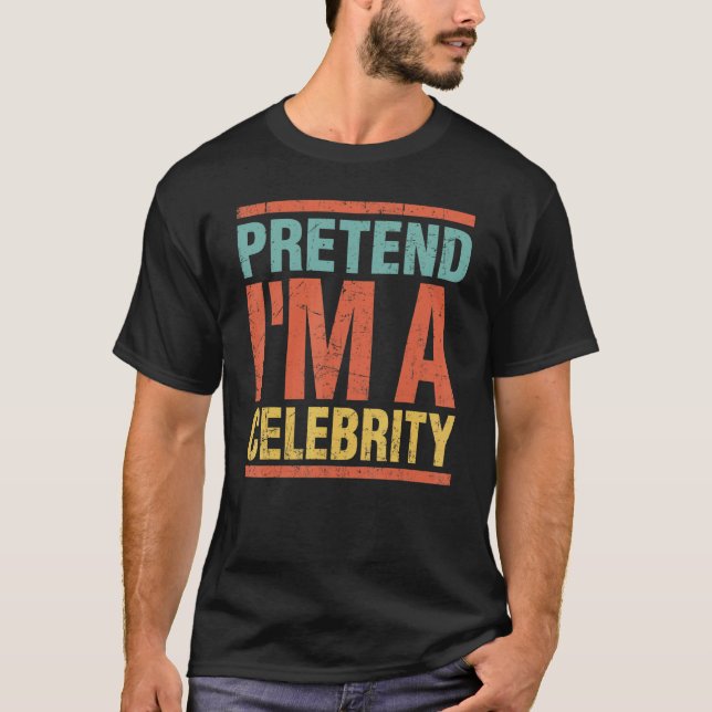 Pretend I'm A Celebrity Last Minute Lazy Halloween T-Shirt (Front)