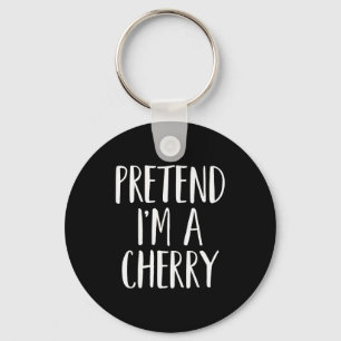 Pretend I'm A Cherry Family Women Men Kids Hallowe Keychain