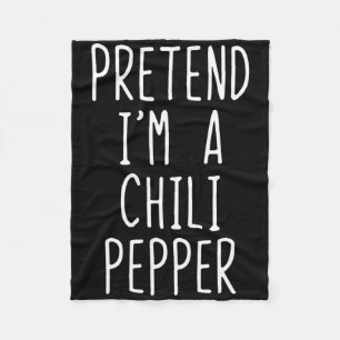 Pretend I'm A Chili Pepper Costume Halloween Lazy Fleece Blanket