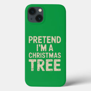 Pretend I'm A Christmas Tree Christmas Costume iPhone 13 Case