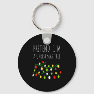 Pretend I'm A Christmas Tree Costume  Keychain