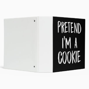 Pretend Im A Cookie Funny Halloween Party Gift Binder