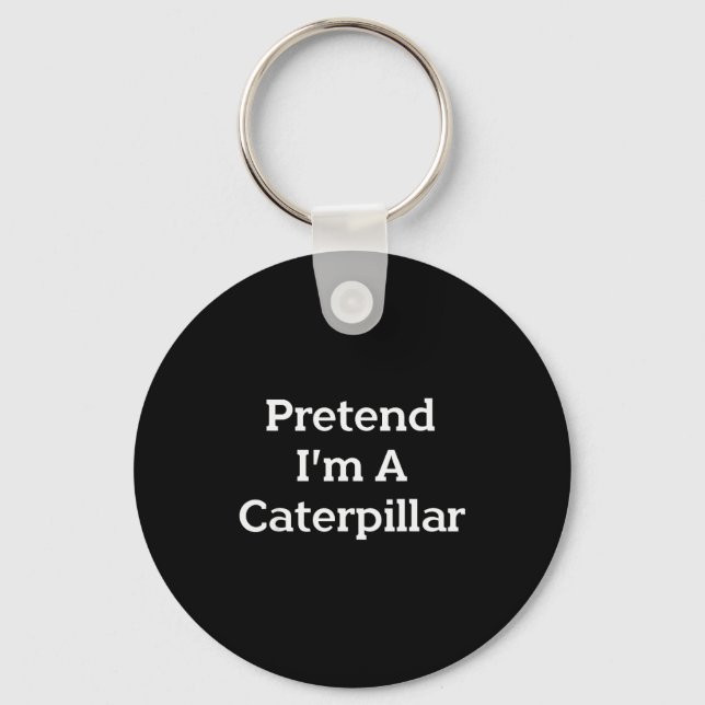 Pretend I'm A Costume Funny Halloween Party Lazy  Keychain (Front)