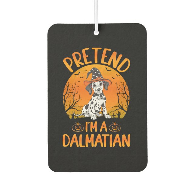 Pretend i'm a Dalmatian Dog Halloween (1) Air Freshener (Front)