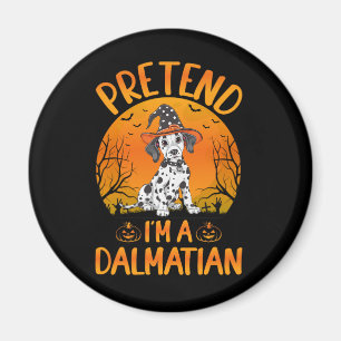 Pretend i'm a Dalmatian Dog Halloween (1) Magnet