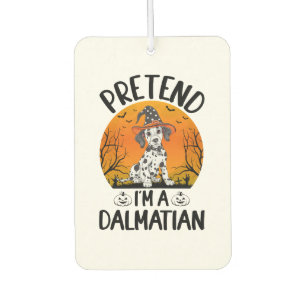 Pretend i'm a Dalmatian Dog Halloween (3) Air Freshener