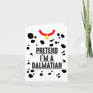 Pretend I'm A Dalmatian Halloween Costume Adult Ki Card