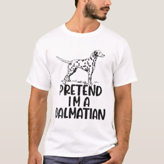 Pretend I'm A Dalmatian Halloween Costume Adult Ki T-Shirt