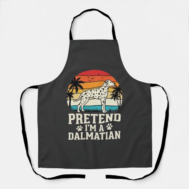 Pretend I'm A Dalmatian Retro Dog Apron (Front)