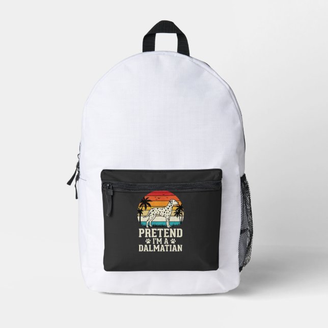 Pretend I'm A Dalmatian Retro Dog Printed Backpack (Front)