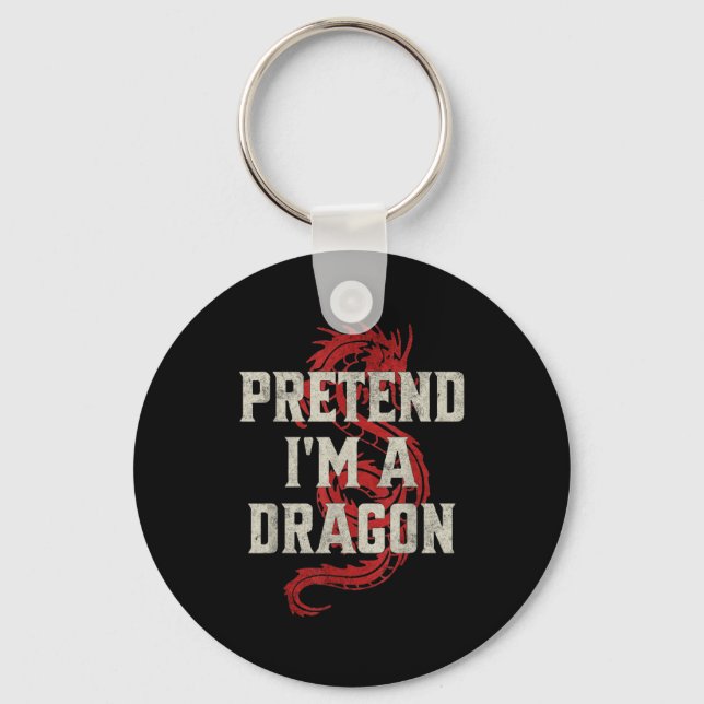 Pretend I'm A Dragon Funny Lazy Halloween Costume  Keychain (Front)