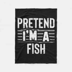 Pretend I'm A Fish Funny Halloween Costume Gift  Fleece Blanket