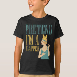 Pretend I'm A Flapper Bobbed Hair Subculture Hallo T-Shirt