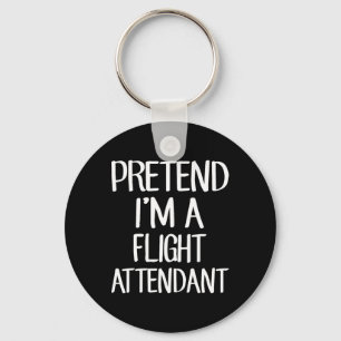 Pretend I'm A Flight Attendant Costume Family Lazy Keychain