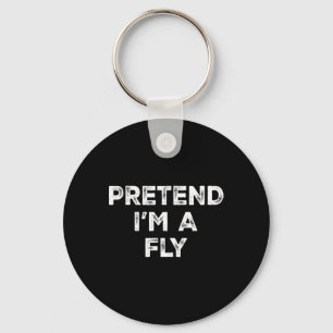 Pretend I'm A Fly Lazy Halloween Costume Keychain