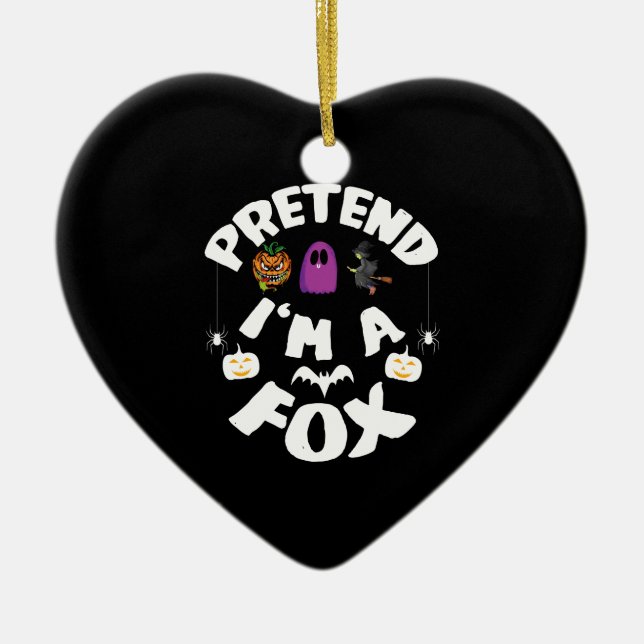 Pretend I'm A Fox Funny Halloween Costume Gift Ceramic Ornament (Front)