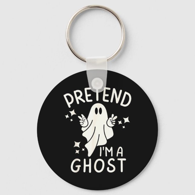 Pretend Im a Ghost Funny Halloween Costume Keychain (Front)