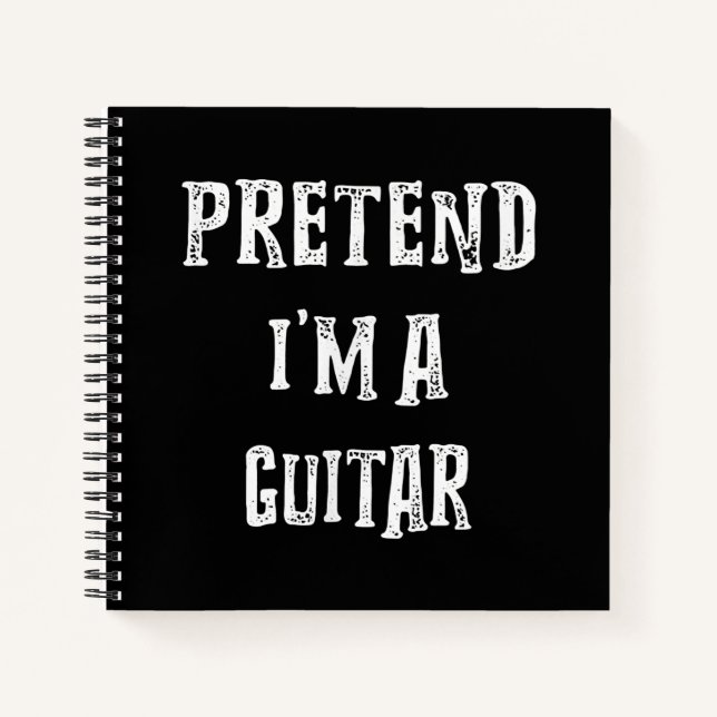 Pretend I'm A Guitar Costume Couples Notebook (Front)