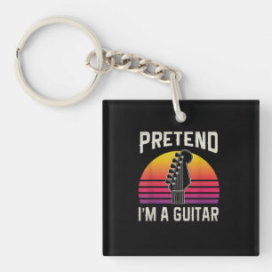 Pretend I'm A Guitar Funny Costume Gift Keychain