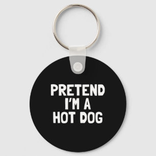 Pretend Im A Hot Dog Halloween Costume Keychain