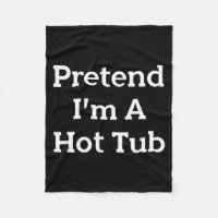 Pretend Im A Hot Tub Costume Party Funny Halloween