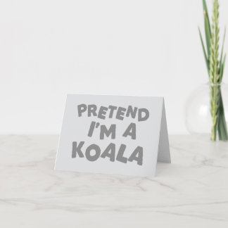 Pretend I'm A Koala Funny Halloween Idea Thank You Card