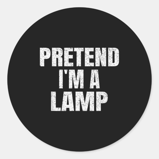 Pretend I'm A Lamp Family Group Lazy Easy Hallowee Classic Round Sticker (Front)