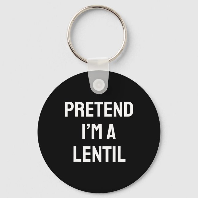 Pretend I'm A Lentil Costume Party Funny Halloween Keychain (Front)