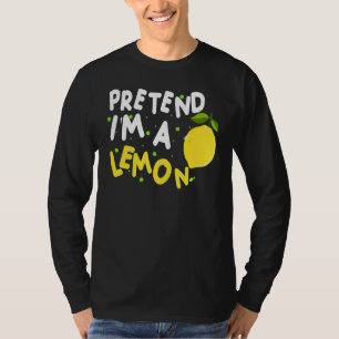 Pretend I'm A Lime Easy Halloween Costume T-Shirt