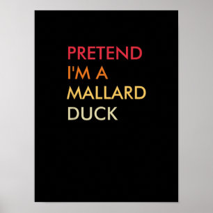 Pretend Im A Mallard Duck Lazy Halloween Party Poster