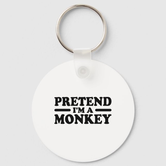 Pretend I'm A Monkey Costume Tee  Keychain (Front)