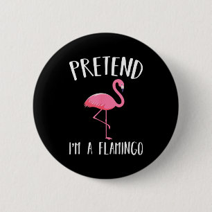 Pretend I'm A Nk Flamingo Funny Halloween Costume 2 Inch Round Button