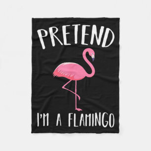 Pretend I'm A Nk Flamingo Funny Halloween Costume Fleece Blanket