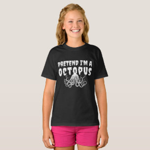 PRETEND I'M A OCTOPUS FUNNY HALLOWEEN COSTUME T-S T-Shirt