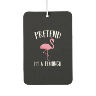 Pretend Im A Pink Flamingo Funny Halloween Costume Air Freshener