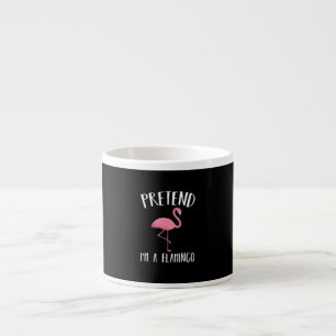 Pretend Im A Pink Flamingo Funny Halloween Costume Espresso Cup