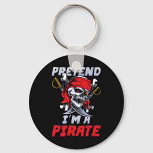 Pretend I'm A Pirate Costume Party Funny Halloween Keychain