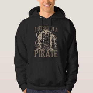 Pretend I'm A Pirate Skull Flag Lazy Halloween Cos Hoodie