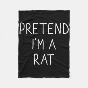 Pretend I'm A Rat Fun Lazy Easy Diy Halloween Cost Fleece Blanket