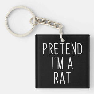 Pretend I'm A Rat Funny Lazy Halloween Gift Keychain