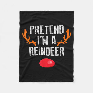Pretend I'm A Reindeer Funny Lazy Christmas Mens W Fleece Blanket