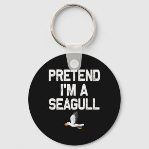 Pretend I'm A Seagull Halloween Costumes Keychain