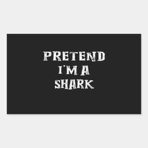 Pretend I'm A Shark Cute Gifts Sticker