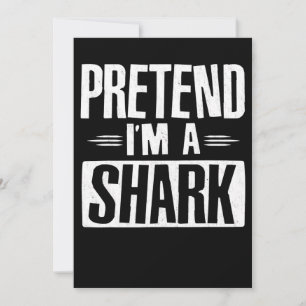 Pretend Im A Shark Funny Words Gifts Thank You Card