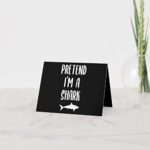 Pretend I'm A Shark - Shark Lover Gifts Thank You Card