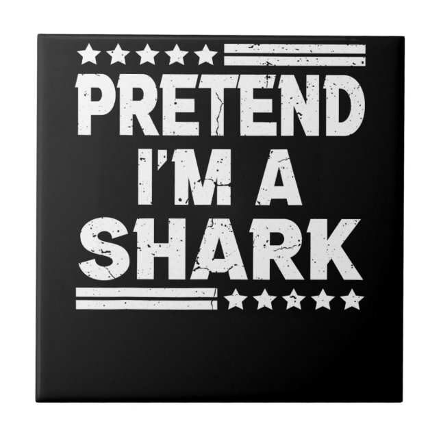 Pretend Im A Shark Vintage Gifts Tile (Front)