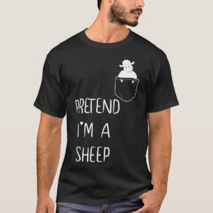 Pretend I'm A Sheep Funny Lazy Simple Halloween Co T-Shirt