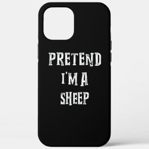 Pretend Im A Sheep Halloween Best Present iPhone 12 Pro Max Case