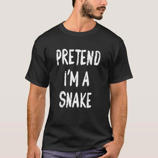 Pretend Im A Snake Costume Halloween Lazy Easy T-Shirt (Front)