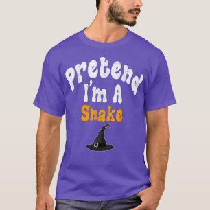 Pretend Im A Snake Costume Halloween Party T-Shirt